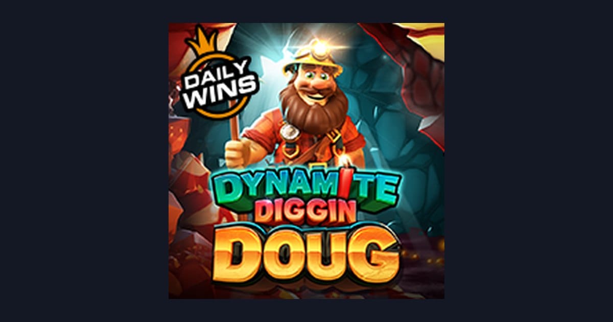 Dynamite Diggin Doug, Slot Anti Boncos dengan Peluang Konsisten