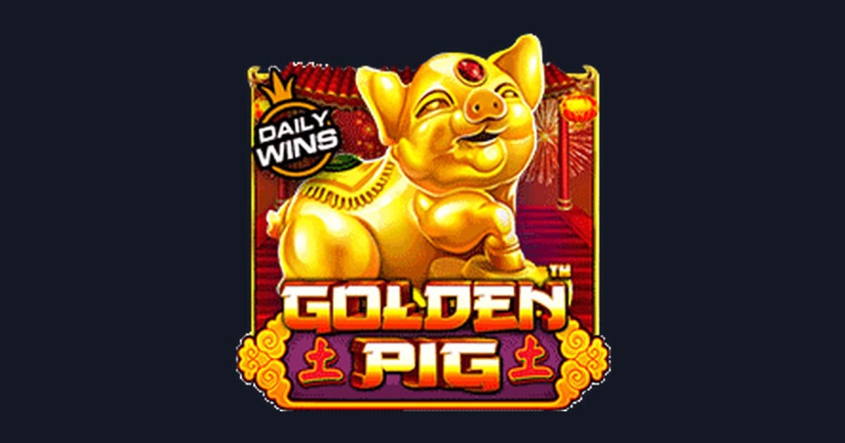 Rahasia Trik Auto Maxwin Slot Golden Pig dari Pragmatic Play